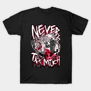 13XD XMY "NEVER TXX MUCH" (BLOOD) T-Shirt